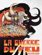 La Guerre du feu de Jean-Jacques Annaud